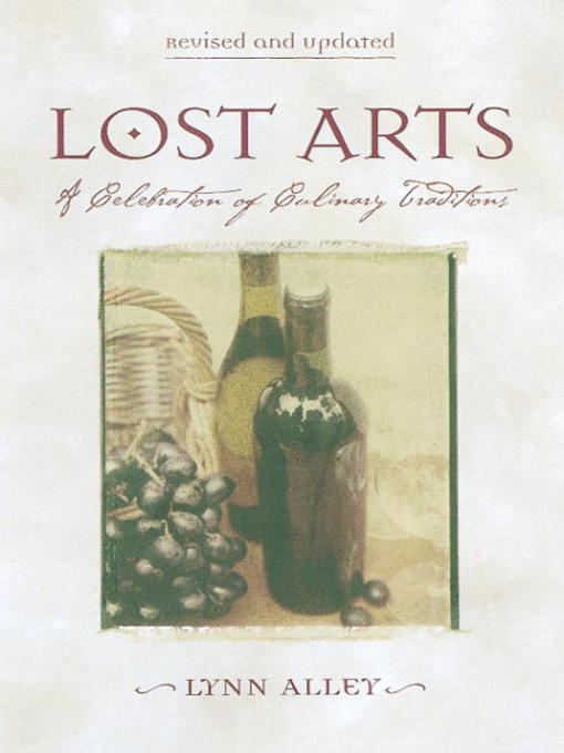 Title details for Lost Arts by Lynn Alley - Available
